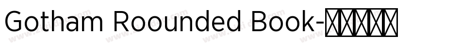 Gotham Roounded Book字体转换